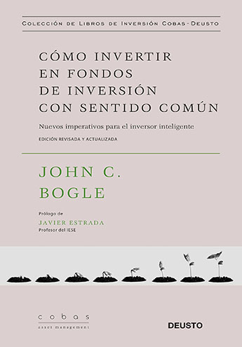 Libro Cómo invertir en fondos de inversión con sentido común de John C. Bogle
