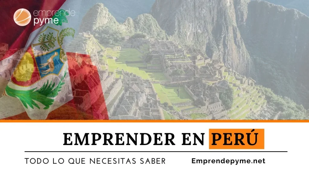 Abrir empresa en Perú|Emprender en Perú